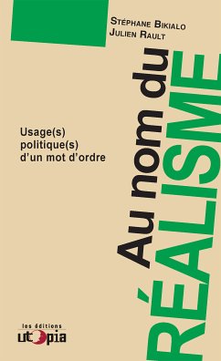 Au nom du réalisme (eBook, ePUB) - Rault, Julien; Bikialo, Stéphane