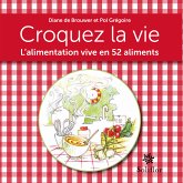 Croquez la vie (eBook, ePUB)