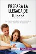 Prepara la llegada de tu bebé (eBook,... - Bild 1