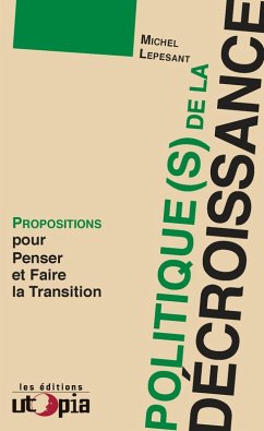 Politique(s) de la décroissance (eBook, ePUB) - Lepesant, Michel