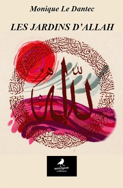 Les Jardins d'Allah (eBook, ePUB) - Le Dantec, Monique