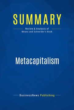 Summary: Metacapitalism (eBook, ePUB) - BusinessNews Publishing