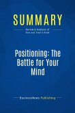 Summary: Positioning: The Battle for Your Mind (eBook, ePUB)
