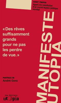 Le manifeste Utopia (eBook, ePUB) - Mouvement Utopia