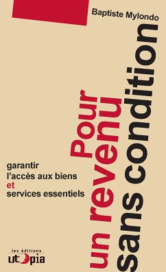 Pour un revenu sans condition (eBook, ePUB) - Mylondo, Baptiste