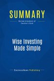 Summary: Wise Investing Made Simple (eBook, ePUB)