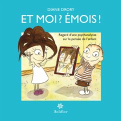 Et moi ? Émois ! (eBook, ePUB) - Drory, Diane