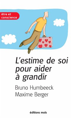 L'estime de soi pour aider à grandir (eBook, ePUB) - Humbeeck, Bruno