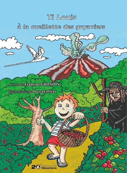 Ti Louis à la cueillette des goyaviers (eBook, ePUB)