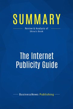 Summary: The Internet Publicity Guide (eBook, ePUB) - Businessnews Publishing