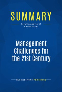 Summary: Management Challenges for the 21st Century (eBook, ePUB) - BusinessNews Publishing