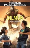 Thomas Passe-Mondes : Dilmun (eBook, ePUB)