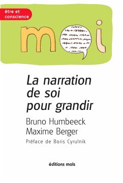 La narration de soi pour grandir (eBook, ePUB) - Humbeeck, Bruno