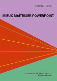 Mieux maîtriser PowerPoint (eBook, ePUB)