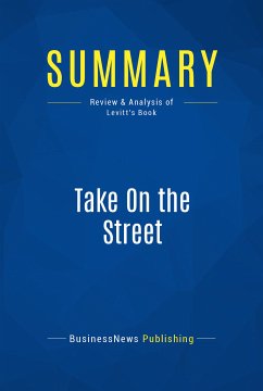 Summary: Take On the Street (eBook, ePUB) - BusinessNews Publishing