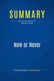 Summary: Now or Never (eBook, ePUB)