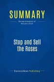Summary: Stop and Sell the Roses (eBook, ePUB)