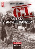 Le G.I Face à la 5e armée Panzer (eBook, ePUB)