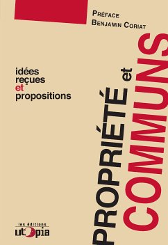 Propriété et communs (eBook, ePUB) - Mouvement Utopia