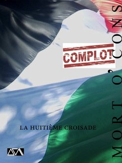 La huitième croisade (eBook, ePUB) - O'Cons, Mort