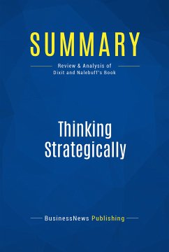 Summary: Thinking Strategically (eBook, ePUB) - BusinessNews Publishing