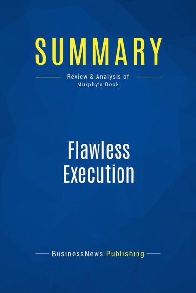 Summary: Flawless Execution (eBook, ePUB) Summary: Flawless Execution (eBook, ePUB)