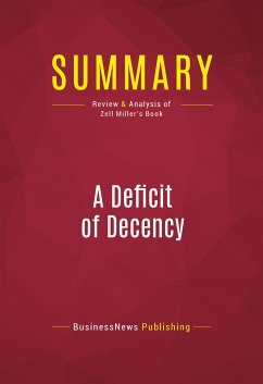 Summary: A Deficit of Decency (eBook, ePUB) - BusinessNews Publishing