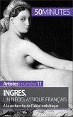 Ingres, un néoclassique français (eBook, ePUB)