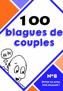 100 blagues de couples (eBook, ePUB) - Dites-le avec une blague !