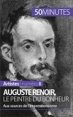 Auguste Renoir, le peintre du bonheur (eBook, ePUB)