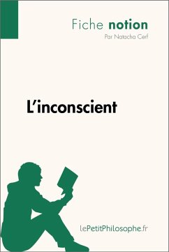 L'inconscient (Fiche notion) (eBook, ePUB) - Cerf, Natacha; Lepetitphilosophe