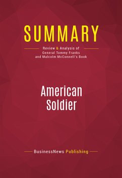 Summary: American Soldier (eBook, ePUB) - BusinessNews Publishing