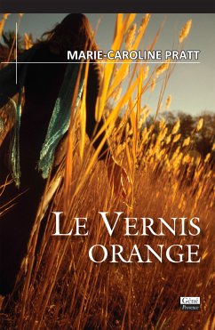 Le vernis orange (eBook, ePUB) - Pratt, Marie-Caroline