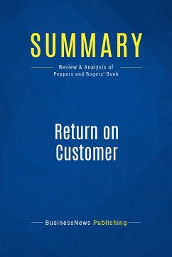 Summary: Return on Customer (eBook, ePUB) - Businessnews Publishing