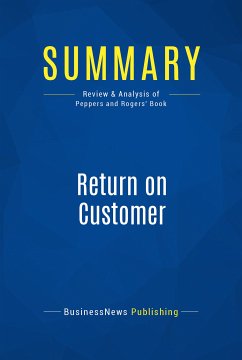 Summary: Return on Customer (eBook, ePUB) - BusinessNews Publishing