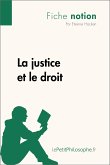 La justice et le droit (Fiche notion) (eBook, ePUB)