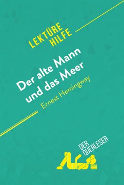 Der alte Mann und das Meer von Ernest Hemingway (Lektürehilfe) (eBook, ePUB) - Thiébaut, Elodie; Coullet, Pauline