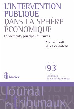 L'intervention publique dans la spère économique (eBook, ePUB) - Vanderhelst, Muriel; Bandt, Pierre