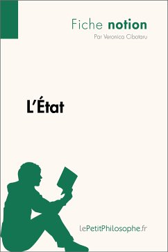 L'État (Fiche notion) (eBook, ePUB) - Cibotaru, Veronica; lePetitPhilosophe