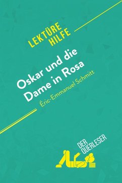 Oskar und die Dame in Rosa von Éric-Emmanuel Schmitt (Lektürehilfe) (eBook, ePUB) - de Caevel, Laure; Lhoste, Lucile