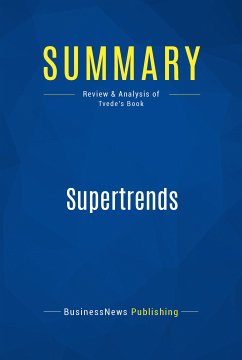 Summary: Supertrends (eBook, ePUB) - Businessnews Publishing