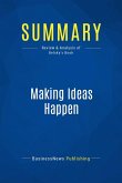 Summary: Making Ideas Happen (eBook, ePUB)