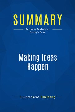 Summary: Making Ideas Happen (eBook, ePUB) - BusinessNews Publishing