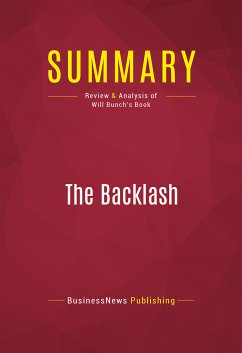 Summary: The Backlash (eBook, ePUB) - BusinessNews Publishing