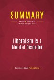Summary: Liberalism is a Mental Disorder (eBook, ePUB)