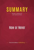 Summary: Now or Never (eBook, ePUB)