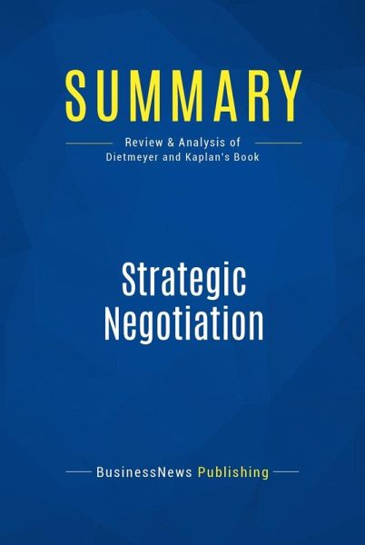 Summary: Strategic Negotiation (eBook, ePUB)