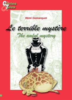 The awful mystery - Le terrible mystère (eBook, ePUB) - Demarquet, Rémi
