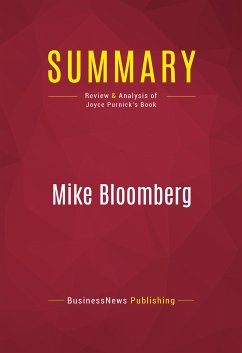 Summary: Mike Bloomberg (eBook, ePUB) - Businessnews Publishing
