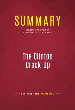 Summary: The Clinton Crack-Up (eBook, ePUB) - BusinessNews Publishing